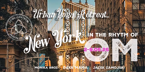 New York in the Rhythm of OM \/ Urban Yoga Retreat