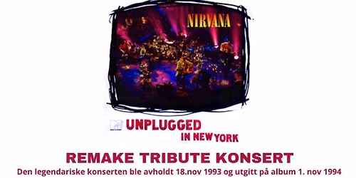 Nirvana unplugged || 13.06.2026 || Gamlebyen Kulturhus