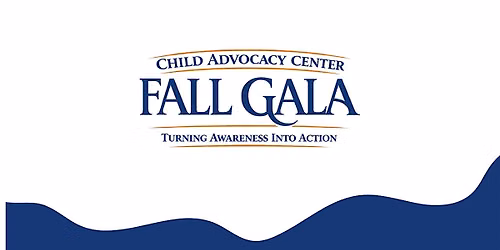 Child Advocacy Center's 2026 Fall Gala - Turning Awareness into Action