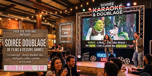 \ud83c\udfa4 SOIR\u00c9E DOUBLAGE ! \ud83c\udfac Viens doubler tes sc\u00e8nes pr\u00e9f\u00e9r\u00e9es !