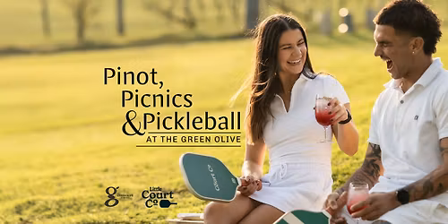 Pinot, Picnics & Pickleball at the Green Olive