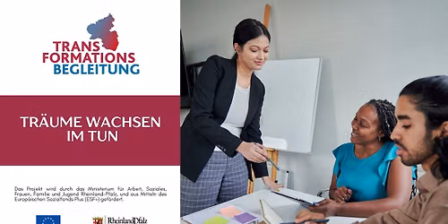Transformationsbegleitung: Seminar "Tr\u00e4ume wachsen im Tun"