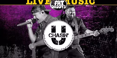 Chasin' U - The Morgan Wallen Experience