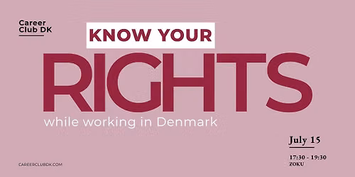Know Your Rights While working in Denmark