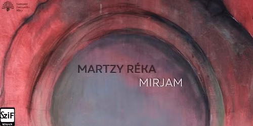 Martzy R\u00e9ka: mirjam \/\/ k\u00f6tetbemutat\u00f3