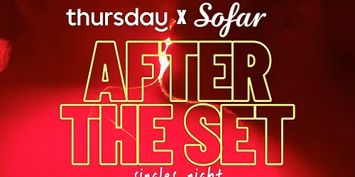 Saturday | Thursday x Sofar Sounds: After The Set Singles Night | Philadelphia 