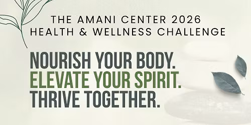 The Amani Center 2026 Health and Wellness Challenge