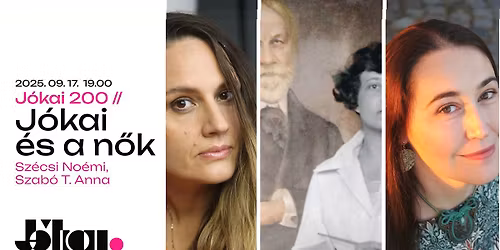 J\u00f3kai 200 \/\/ J\u00f3kai \u00e9s a n\u0151k \/\/ Sz\u00e9csi No\u00e9mi, Szab\u00f3 T. Anna