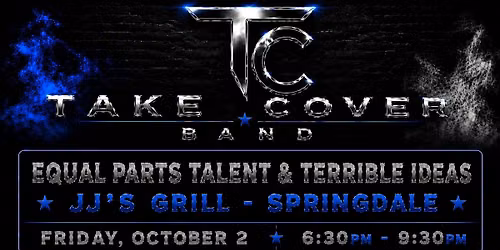 TAKE COVER: Equal Parts Talent & Terrible Ideas