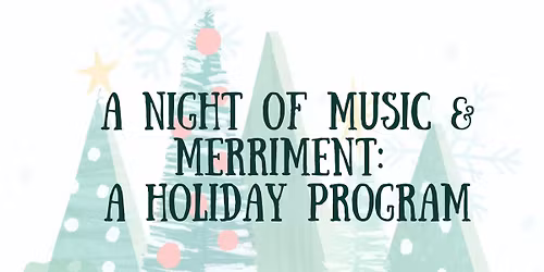 Central Arkansas Montessori presents A Night of Music & Merriment