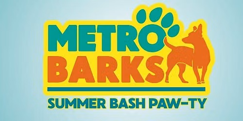 MetroBarks Summer Bash Paw-ty