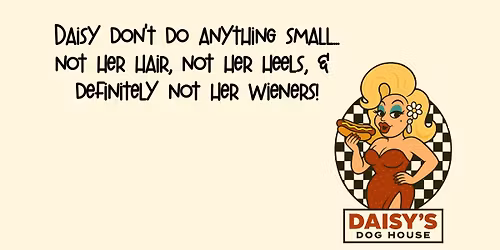 Daisy's Divas Drag Show