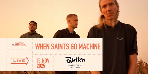 \ud83c\udfb6 WHEN SAINTS GO MACHINE P\u00c5 PALETTEN \ud83c\udfb6