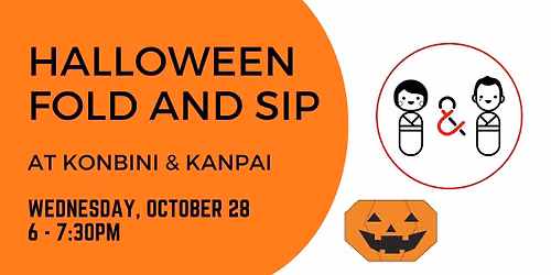 Origami Fold and Sip: Halloween Night!