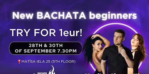 N\u0101c Dejot! Jauns Bachata deju kurs!