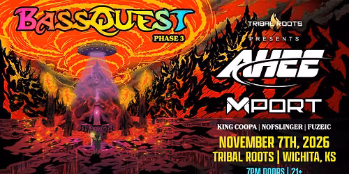 Tribal Roots presents AHEE