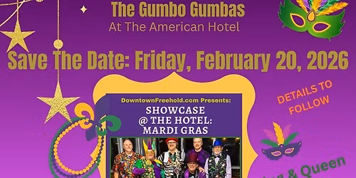 SAVE THE DATE !!! Downtown Freehold Showcase with The Gumbo Gumbas