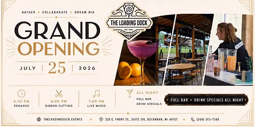 The Loading Dock Grand Opening