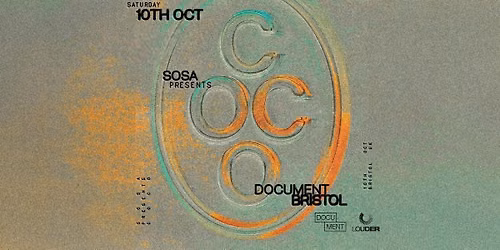 SOSA Presents: COCO | Document Bristol
