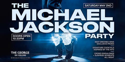 The Michael Jackson Party \u2014 The King of Pop Experience