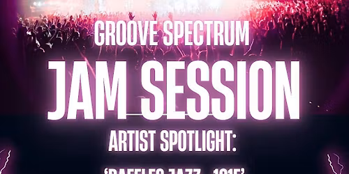 Groove Spectrum Jam session - 27th May