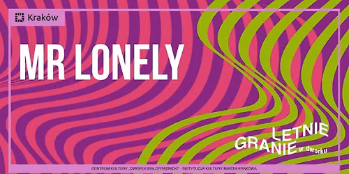 Letnie Granie 2026 | Mr Lonely