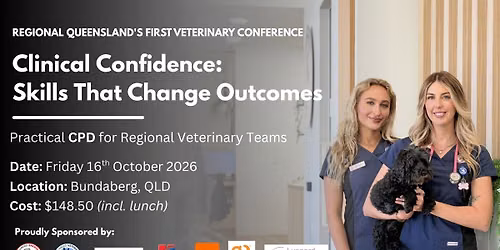 Clinical Confidence: Skills That Change Outcomes | Veterinary Conference 2026