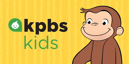 KPBS Kids Event: Curious George