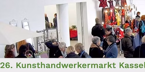 26. Kunsthandwerkermarkt Kassel