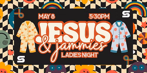 Jesus & Jammies: Ladies Night @ El Cafecito