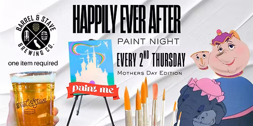 Happily Ever After Comedy Paint Night Disney inspired