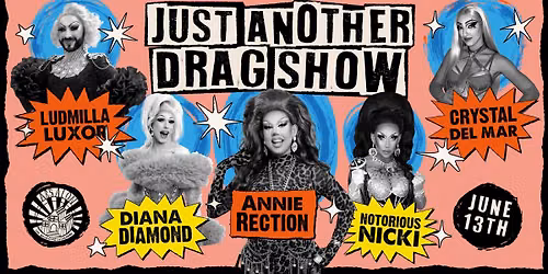 Just Another Drag Show