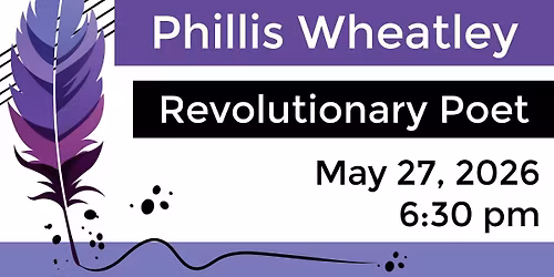 Phillis Wheatley: A Revolutionary Poet Presentation