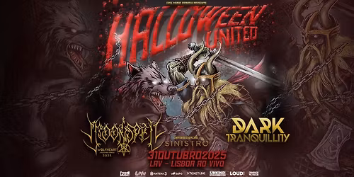 Halloween United - Moonspell vs Dark Tranquillity + Sinistro ao vivo em Lisboa