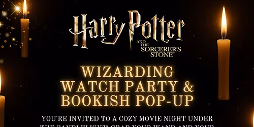 Wizarding Watch Party + Harry Potter Pop-Up