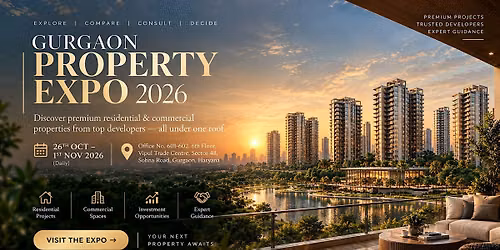 Gurgaon Property Expo 2026 \u2014 Your Next Property Could Start Here
