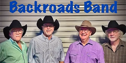 Tables Reservation for The Backroads Band 4\/24