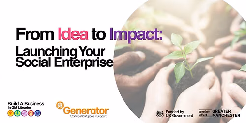 From Idea to Impact: Launching Your Social Enterprise