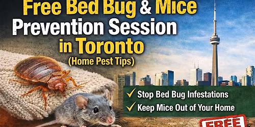 Free Monthly Pest Control Tips in Toronto (Bed Bugs, Rats & Mice Prevention