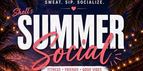 Shell\u2019s Summer Social 