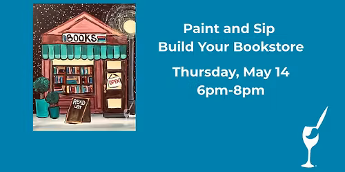  Paint and Sip: Build Your Bookstore