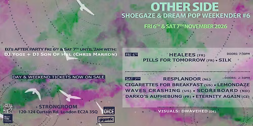 OSP Shoegaze & Dream Pop Weekender #6 - Resplandor + Cigarettes For Breakfast + Lemondaze + more!