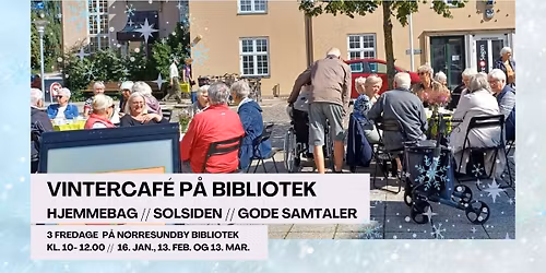 \u2615\u2744\ufe0f Vintercaf\u00e9 p\u00e5 N\u00f8rresundby Bibliotek \u2744\ufe0f\u2615