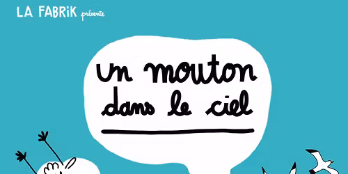 Festival Un Mouton dans le Ciel #7