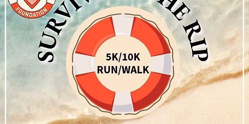5th Annual Surviving the Rip 5K & 10K Run\/Walk