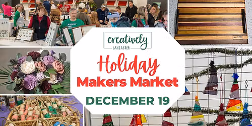 December 19 Holiday Makers Markets