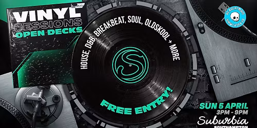 Vinyl Sessions - Open Decks | Suburbia Southampton