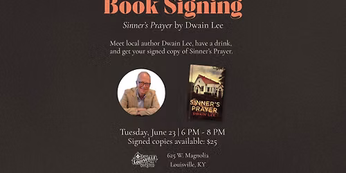 Book Signing: Sinner's Prayer by Dwain Lee