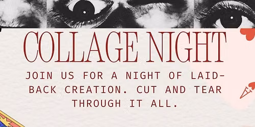 Collage Night with Naive Fanatic