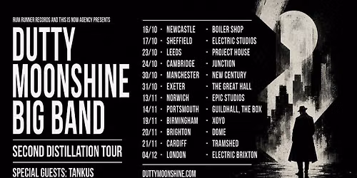 Cardiff - Dutty Moonshine Big Band - Second Distillation Tour